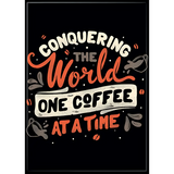 T. Fonseca Conquering the World One Coffee at a Time Magnet